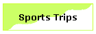 Sports Trips